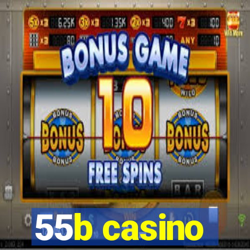 55b casino